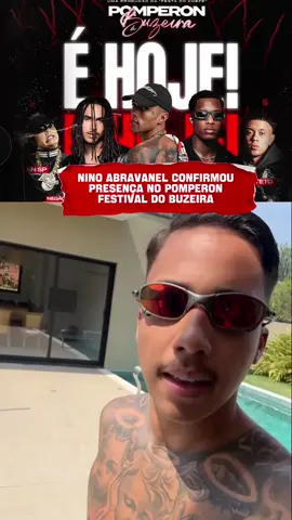 nino abravanel confirmou presença no pomperon Festival.  #buzeira #buzeiravisionario  #ninoabravanel 