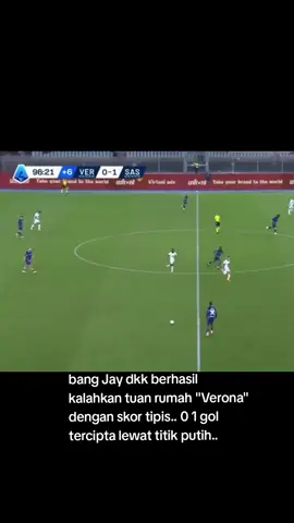 bang Jay dkk berhasil kalahkan tuan rumah dengan skor tipis 0 1.. lewat titik putih.. #verona vs #sassuolo #jayidzes🔥🇮🇩 #timnasday 