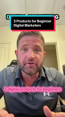 Too 3 products to start with as a digital marketer  #creatorsearchinsights  #digitalproducts #sidehustle #digitalmarketing #beginnersguide