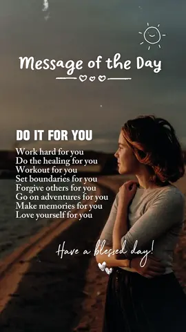 Do it for you#forgive#Love#fyp#quotes#CapCut 
