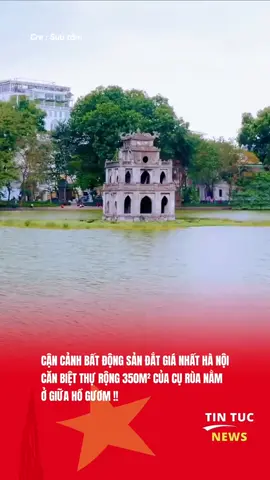 Đắt giá nhất Hà Nội căn biệt thự rộng 350m #tintuc #kenhnetwork #tintucnews #theanh28 #fyp