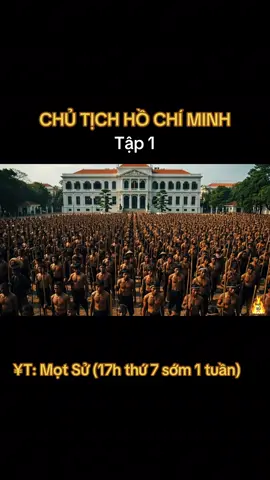 Chủ Tịch Hồ Chí Minh - Tập 1. #lichsuvietnam #tuhaodantoc #hochiminh #bacho #vietnam 