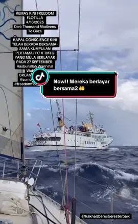 Alhamdulillah ala kulli hal 🤲. Teruslah berlayar dengan megah dan berani demi saudara2 kita di bumi G dan P.  Doa kami rakyat malaysia sentiasa bersama mu perjuang2 sumud nusantara samudera. #alleyesonsumudflotilla  #Stand4sumud  #sumudflotilla #beresberesterbaik #NusantaraForGaza 