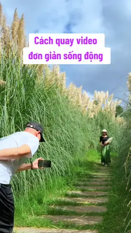 Cách quay video đơn giản nhưng ấn tượng và sống động  #xuhuong #foryou #fyp #viral #culiofficial 