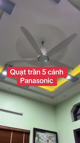 Quạt trần 5 cánh Panasonic #quattran #quattranpanasonic #quat #viral 