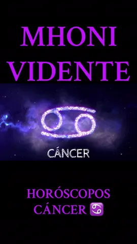 #Horoscopos #mhonividente13 #viralvideo #fypシ゚viral #cancer 
