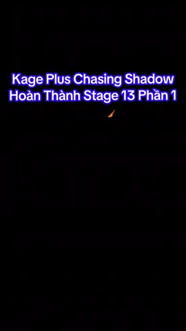 Kage Plus phiên bản Chasing Shadow mới ra mắt#kage #game4nut #gamenintendo #gametuoitho 