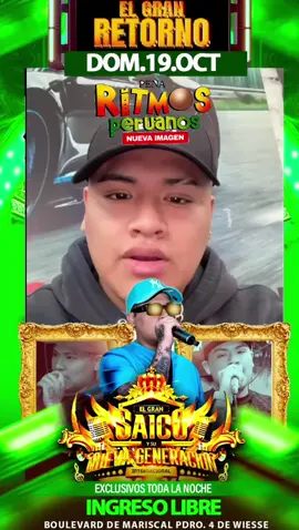 El Gran Retorno a Ritmos Peruanos de El Gran Saico  domingo 19 de octubre  boulevard de mariscal #elgransaico #elgransaicoysunuevageneracion #saico #chacalonjr #sjl @EL GRAN SAICO Y SU NUEVA GENER 