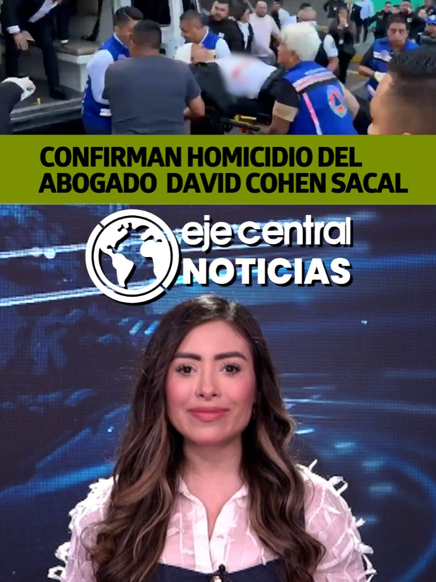La madrugada de este martes, el abogado David Cohen Sacal perdió la vida tras sufrir un atentado en las afueras de Ciudad Judicial CDMX. El litigante destacó por llevar casos de famosos. Eje Central Noticias, Karen Toreres trae las noticias más importantes del 14 de octubre de 2025. #poderjudicial #davidcohen #cdmx #atentado