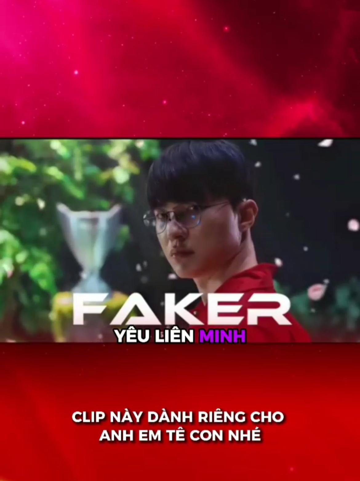 chỉ tê con mới được xem nha#faker #esport #leagueoflegends #xuhuong 