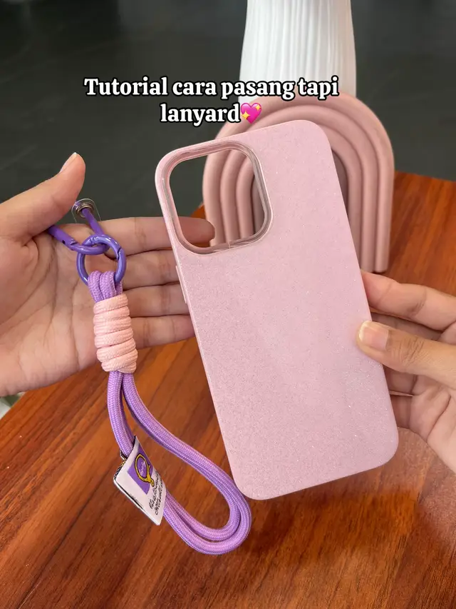 Tutorial cara pasang tali lanyard 💗🔥#fyp #cassinghp #talilanyad #masukberanda #bismillahfyp 