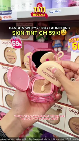 ✨ G2G 11.11 BIG SALE! We don’t do cakey makeup here 😤✨ Skin tint ini kasih blur effect yang smooth banget, hasilnya real-skin tapi upgrade 💫 Yuk checkout di TikTok Live G2G sekarang! #glad2glow #skintint #makeup #flawless #makeupproducts 