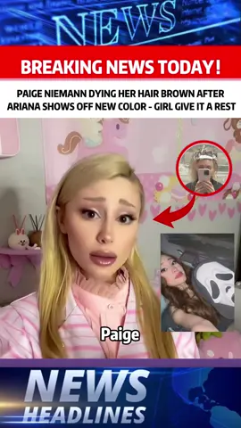 PAIGE NIEMANN DYING HER HAIR BROWN AFTER ARIANA SHOWS OFF NEW COLOR - GIRL GIVE IT A REST #PopCulture #popculturenews #foryou #arianator #arianagrande 