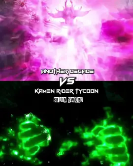 Another Decade VS Kamen Rider Tycoon #kamenridertycoonbujinsword#anotherdecade#debatekamenrider#xuhuong#viral