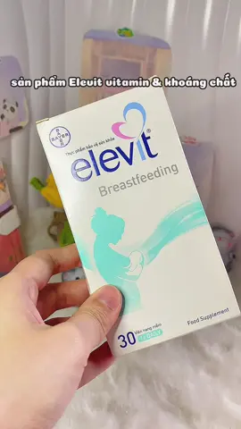 Elevit vitamin tổng hợp dành cho mẹ bầu và sau khi sinh 