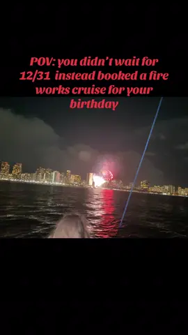 Because my new year starts on my birthday #birthday #fireworks #hawaii 