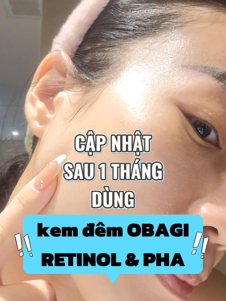update 1 tháng sau dùng kem đêm nhà @obagi.vietnam nha mngggg #ObagimedicalVietnam #Melivetap #kynguyenmoi #ObagiRetinolPHA #dakhochieu