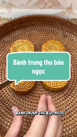 Bánh trung thu bảo ngọc#xuhuong #viral #banhtrungthubaongoc 