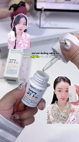 Fomo theo chị đẹp đc em serum dưỡng sáng da quá ngon @SIGHTFUTURE VN #SIGHTFUTURE #serumtrangda #trangda #serum377 #duongtrangda 