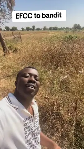 EFCC to bandit #fypシ゚viral #fyp #goviral #foryourpagetiktok #wahalanetwork 