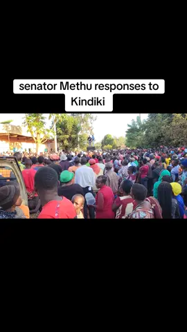 senator Methu responses to Kindiki 