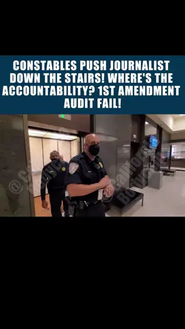 CONSTABLES PUSH JOURNALIST DOWN THE STAIRS! WHERE'S THE ACCOUNTABILITY? 1ST AMENDMENT AUDIT FAIL! #audit #police #fyp #cops #viral #karen 