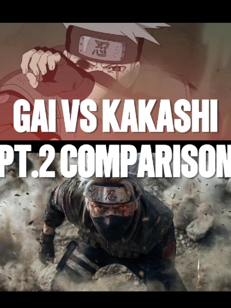 GAI VS KAKASHI. PT.2 COMPARISON. What's next ? #mightguy #madara #kakashi #naruto #anime
