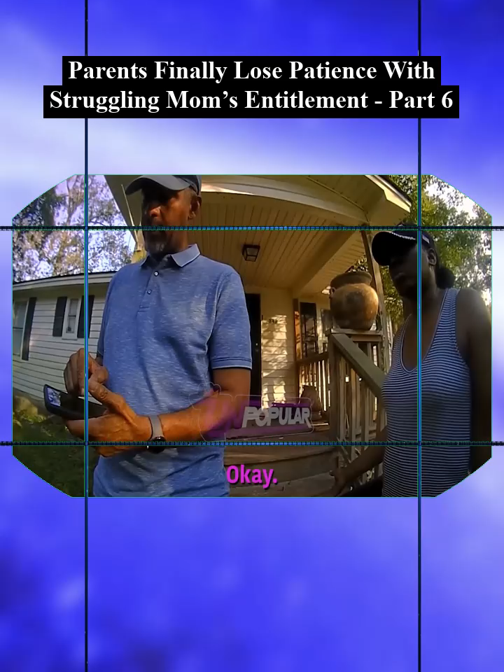 Parents Finally Lose Patience With Struggling Mom’s Entitlement - Part 6 | #foryou
