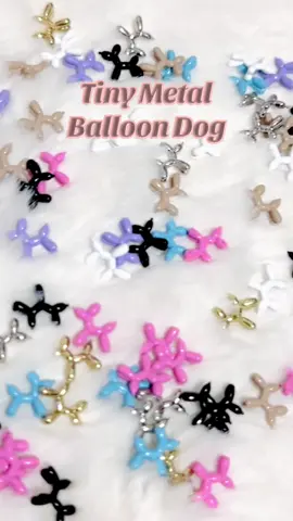 Tiny Balloon Dogs! 100% metal. No hole, not a bead. But definitely perfect for your cute crafts! 🐾 #fyp #DIY #nailcharms #diyproject #art 