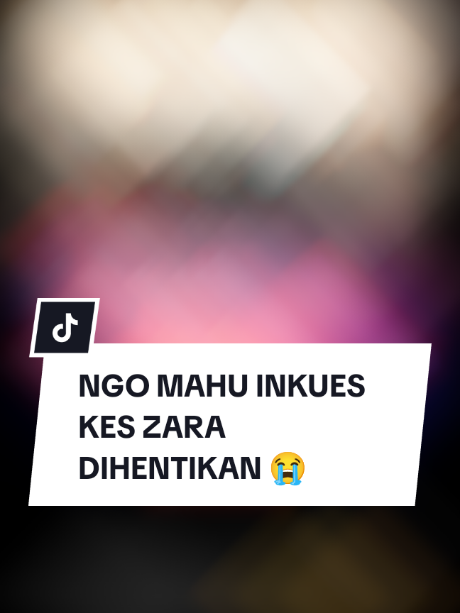 NGO MAHU INKUES KES ZARA DIHENTIKAN. ANGKARA SIAPAKAH INI🤔 TAPI PEGUAM MAMA ZARA TETAP LAWAN😎💪🥰 #justiceforzara  #suararakyat  #sahabatrosa 