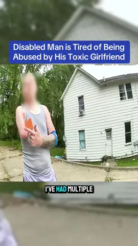 Disabled Man is Tired of Being Abused by His Toxic Girlfriend #bodycamcops #karma #copsoftiktok 