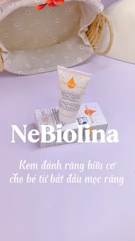 Các mẹ cho con đánh răng từ mấy tháng vậy #NeBiolina #ICEA #kemdanhrangchobe