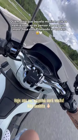 Você tbm consegue 🫰🏻🤍 #moto #pcx160 #motivacion #motorcycle #mulherquepilota  @d.brancadeneve  @d.brancadeneve  @d.brancadeneve 