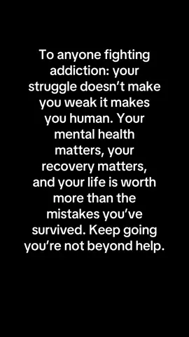 New quote every day — for anyone battling addiction: you deserve support, not shame. If you’re overwhelmed or thinking about giving up, call or text 988. Someone will listen. #AddictionRecovery #YouMatter #MentalHealthSupport #OneDayAtATime #EndTheStigma