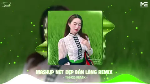 MASHUP NHẠC TÂY BẮC HOT 2025 - NÉT ĐẸP BẢN LÀNG,TRƯỜNG VÙNG CAO THẮP SÁNG ƯỚC MƠ ĐẠI NGÀN REMIX