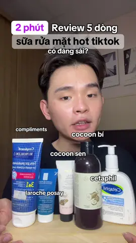 Review 5 dòng sữa rửa mặt siêu hot trên tik tok mà mình đã từng sài