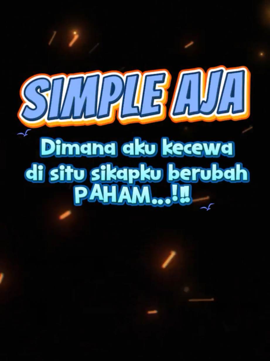 Simple aja Dimana saya kecewa disitu sikapku berubah,Paham 😎JJ story berkelas 🔥 Story kekecewaan 🔥Story sindiran tajam berkelas #jjtipis #storytime #katakata #statusharian #CapCut 