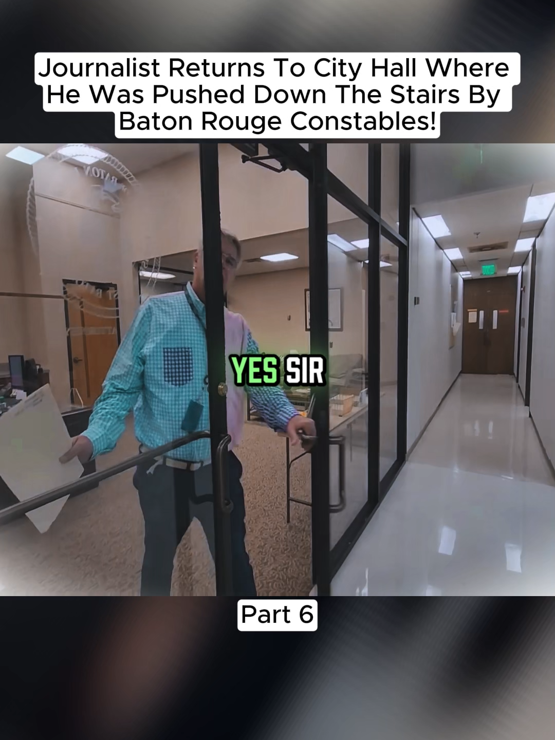 Journalist Returns To City Hall Where He Was Pushed Down The Stairs By Baton Rouge Constables! #journalist #cops #copsoftiktok #police