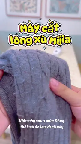 Máy cắt lông xù, trợ thủ cho mua Đông🥰