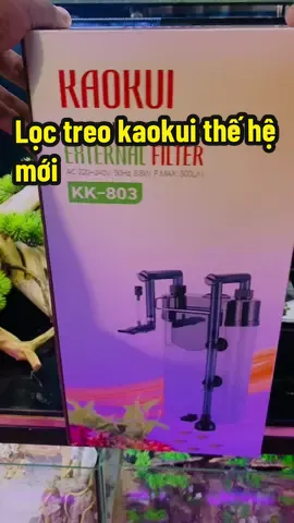 Lọc treo thế hệ mới của KaoKui KK 801/802/803 - Bộ lọc ( kèm VLL) chuyên dùng cho hồ cá tép cảnh , hồ thuỷ sinh ,biotop ##loctreo##lochoca##loctreobeca##kaokui##xuhuong