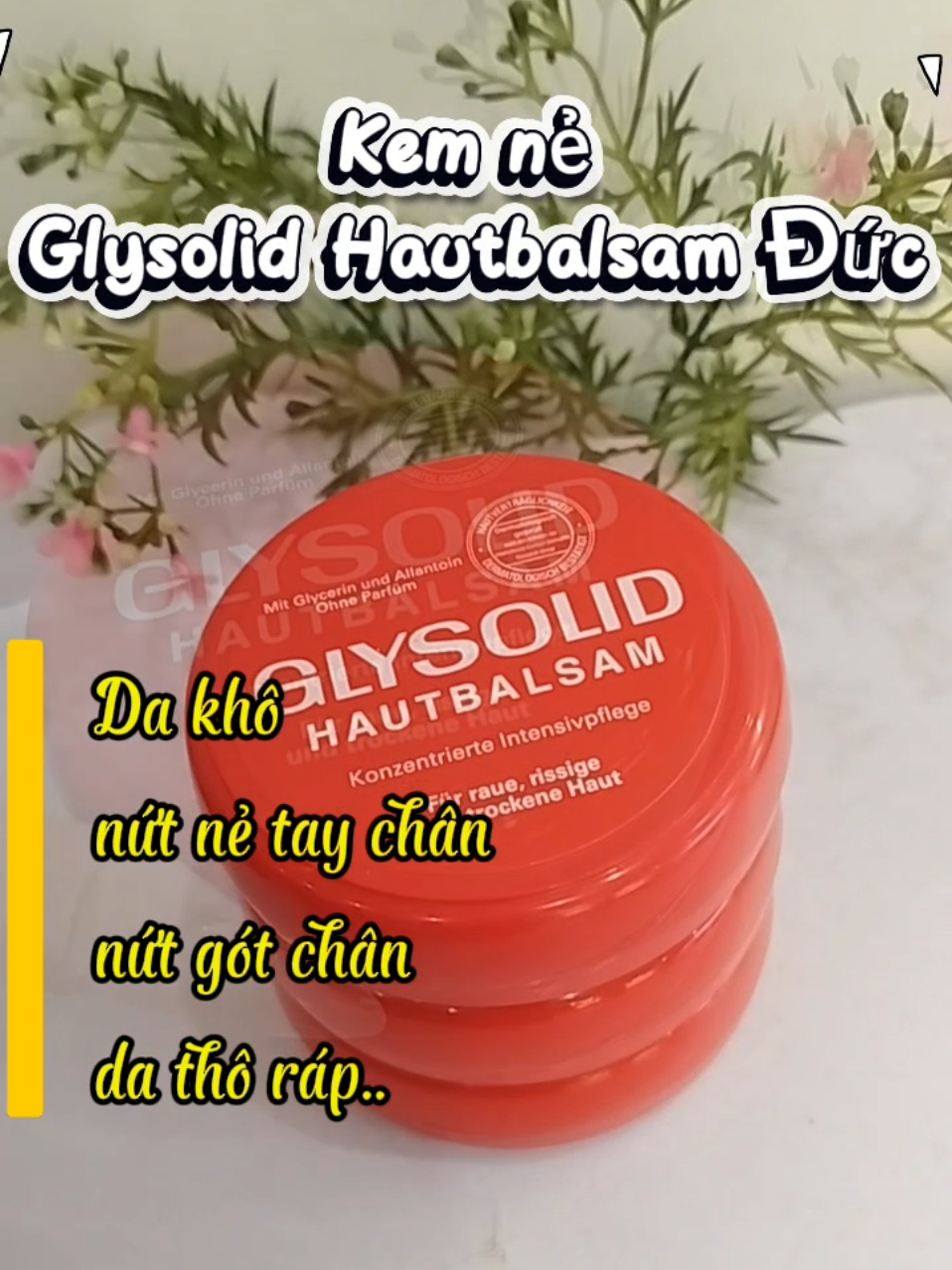 #creatorsearchinsights  Nứt gót chân siêu đỉnh.  hàng Đức  #dakhô  #nứt_gót_chân  #GlysolidĐức  #dưỡngẩm 