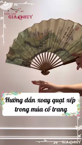 Hướng dẫn xoay quạt xếp trong múa cổ trang. #muaquat #muacotrang #muacotrangtrungquoc #chiasekinhnghiem #xuhuong 