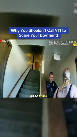 Why You Shouldn't Call 911 to Scare Your Boyfriend #cops #copsoftiktok 