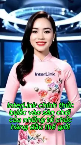 Kỷ nguyên mới đã bắt đầu — và InterLink chính thức bước vào sân chơi của những tổ chức hàng đầu thế giới. #InterLink #ITLG #ITL