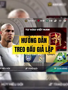 PHẦN 4 | Hướng dẫn treo đấu giả lập trong FC Mobile VN #FCMobileVN #RimFCMobile #nhasangtaofcmobilevn #xuhuong #EAEsports 