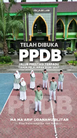 PPDB MA MA’ARIF Udanawu Blitar Plus Keterampilan dan Riset tahun pelajaran 2026/2027 telah dibuka pada tanggal 8 Desember 2025- 5 Februari 2026 Come join us!! #ppdb #ppdb2026 #spmb #spmb2026