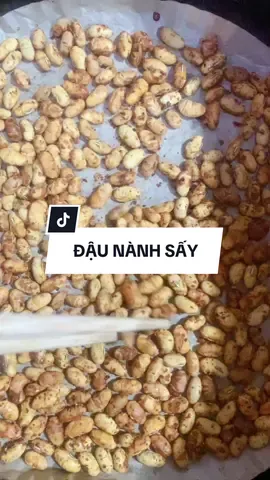 Snack đậu nành/ đậu nành sấy. Giòn tan, thơm phức. Món ăn vặt và bữa phụ dinh dưỡng!  #Coachlinhtran #h21chodoimaixanh#daunanhsay#snackdaunanh