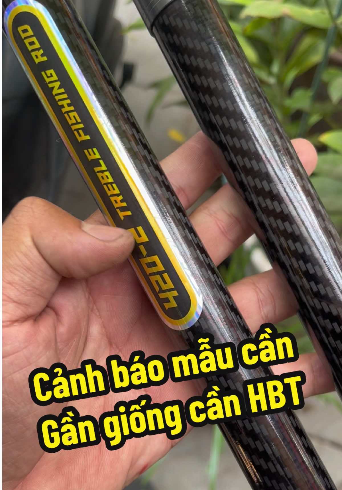 Cảnh báo mẫu cần gần giống cần HBT! #viral #trending #fishing #cauca #hungbatieu 