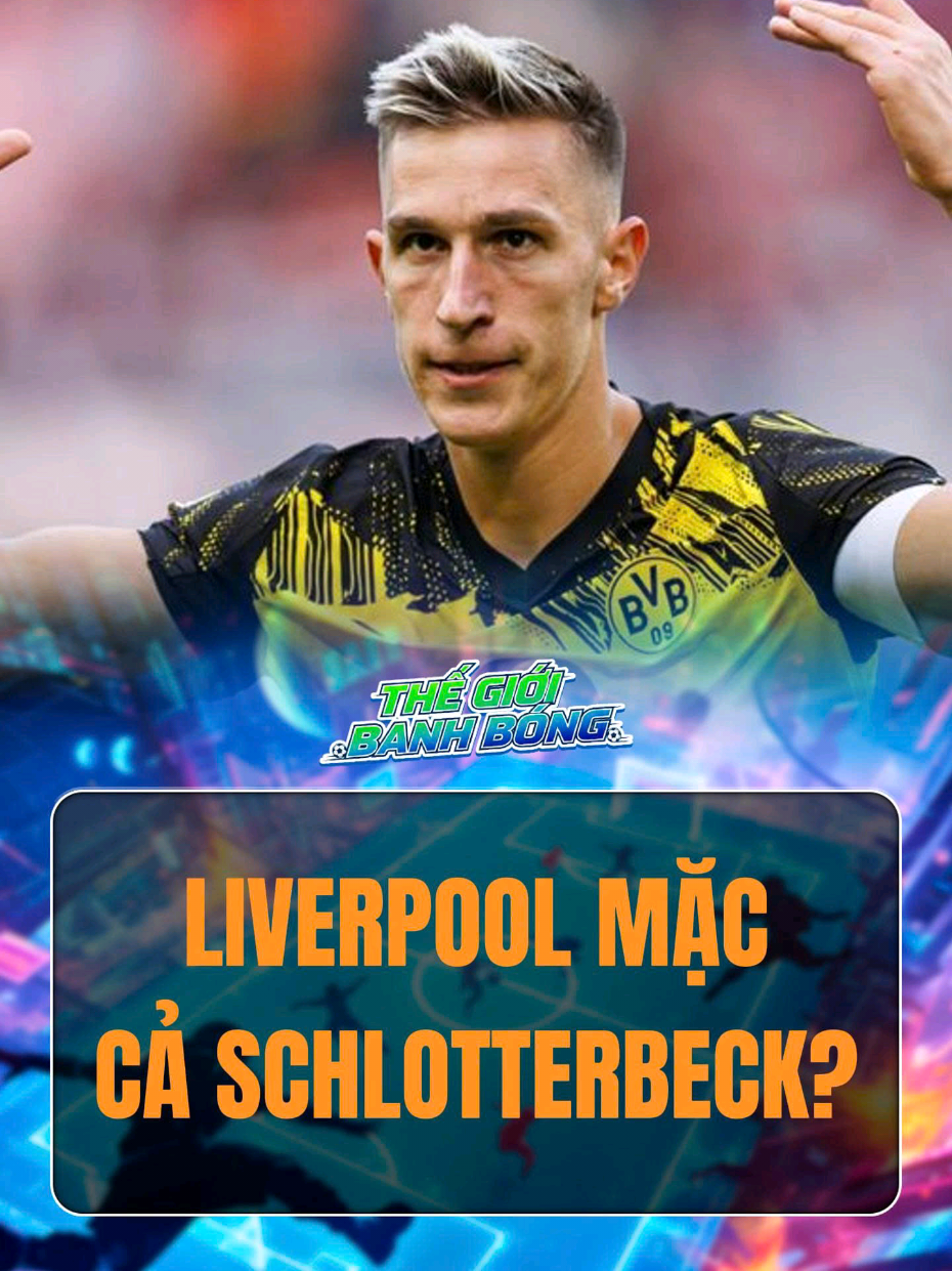 Giá Dortmund đưa ra đâu có rẻ. #bongda #nicoschlotterbeck #dortmund #liverpool 