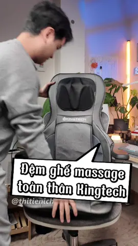 Đệm ghế massage toàn thân Kingtech #ghemassage #kingtech #thitienich 